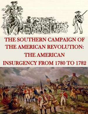 The Southern Campaign of the American Revolution de United States Marine Corps