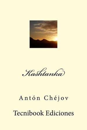 Kashtanka de Anton Chejov