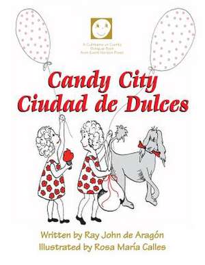 Candy City de Ray John De Aragon