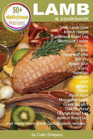 Lamb a Cookbook de Colin Simpson