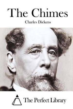 The Chimes de Charles Dickens