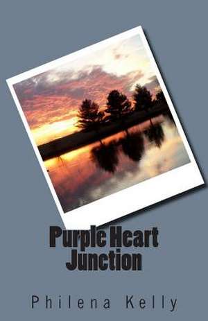 Purple Heart Junction de Philena Kelly