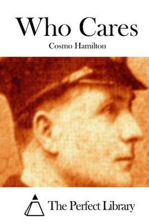 Who Cares de Cosmo Hamilton