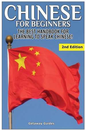 Chinese for Beginners de Getaway Guides