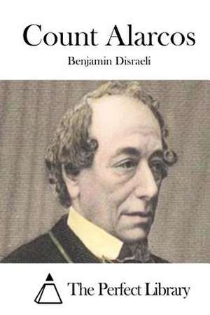 Count Alarcos de Benjamin Disraeli