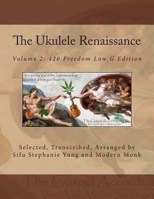 The Ukulele Renaissance de Sifu Stephanie Yung