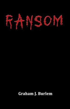 Ransom de Graham J. Burlem