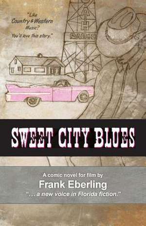 Sweet City Blues de Frank Eberling