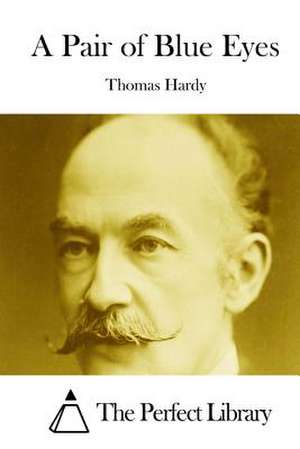 A Pair of Blue Eyes de Thomas Hardy