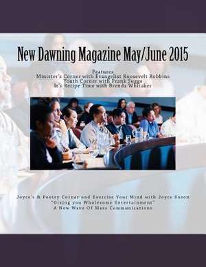 New Dawning Magazine May/June 2015 de Joyce Eason