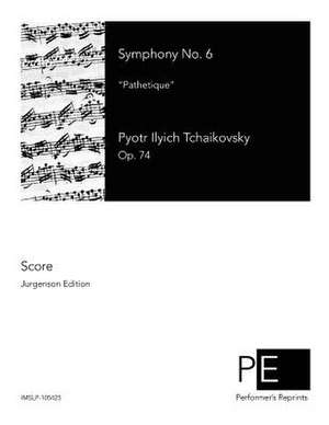 Symphony No. 6 de Pyotr Ilyich Tchaikovsky