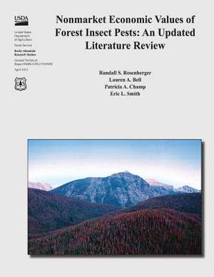 Nonmarket Economic Values of Forest Insect Pests de U. S. Department of Agriculture