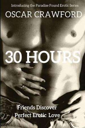 30 Hours de Oscar Crawford