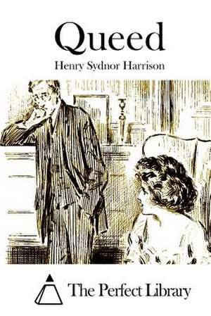 Queed de Henry Sydnor Harrison