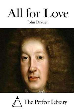 All for Love de John Dryden