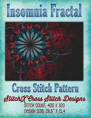 Insomnia Fractal Cross Stitch Pattern de Tracy Warrington