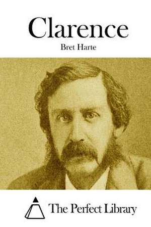 Clarence de Bret Harte