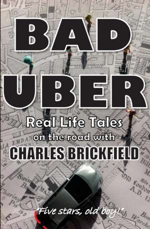 Bad Uber de Charles Brickfield