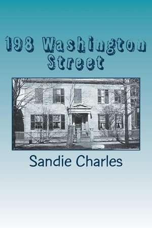 198 Washington Street de Sandie Charles