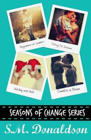 Seasons of Change Series de S. M. Donaldson