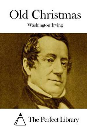 Old Christmas de Washington Irving