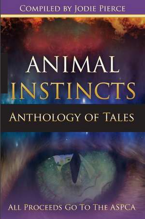 Animal Instincts de Jodie Pierce