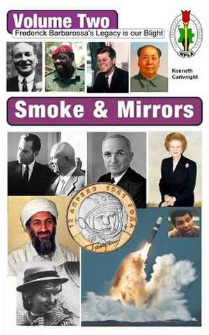 Smoke & Mirrors de Kenneth Cartwright