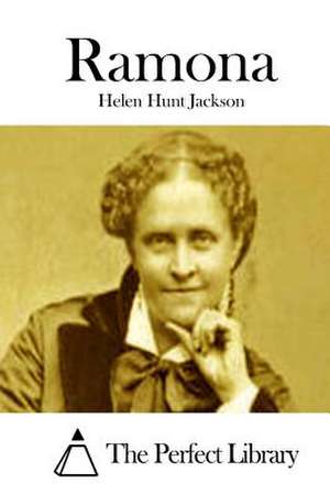 Ramona de Helen Hunt Jackson