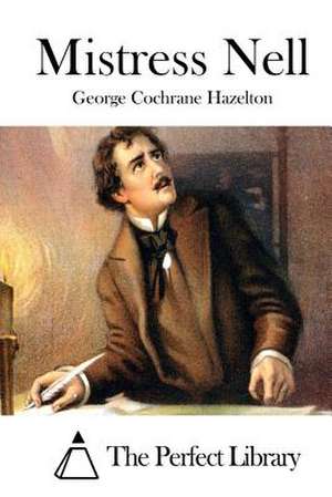 Mistress Nell de George Cochrane Hazelton