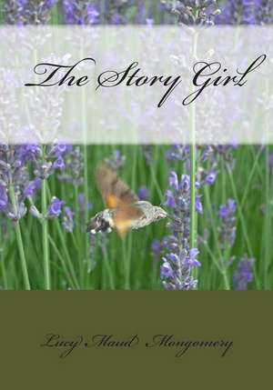 The Story Girl de Lucy Maud Mongomery