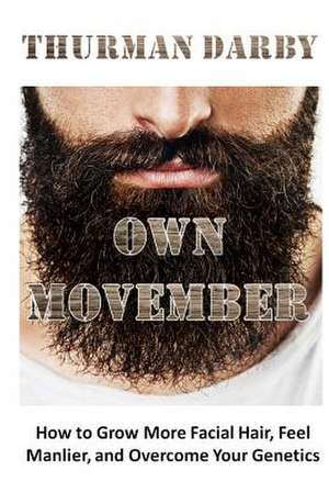 Own Movember de Thurman Darby