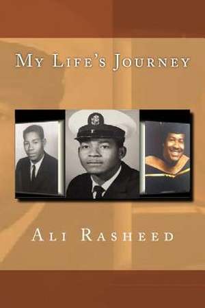 My Life's Journey de Ali Rasheed