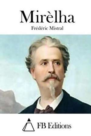 Mirelha de Frederic Mistral