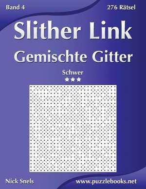 Slither Link Gemischte Gitter - Schwer - Band 4 - 276 Ratsel de Nick Snels