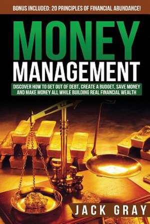 Money Management de Jack Gray