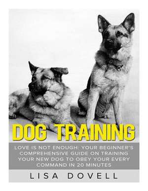 Dog Training de Lisa Dovell