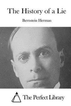 The History of a Lie de Bernstein Herman