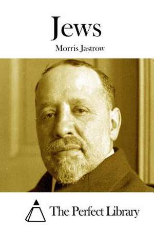 Jews de Morris Jastrow