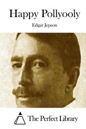 Happy Pollyooly de Edgar Jepson