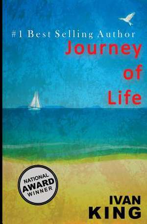 Journey of Life de Ivan King