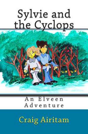 Sylvie and the Cyclops de Craig Airitam