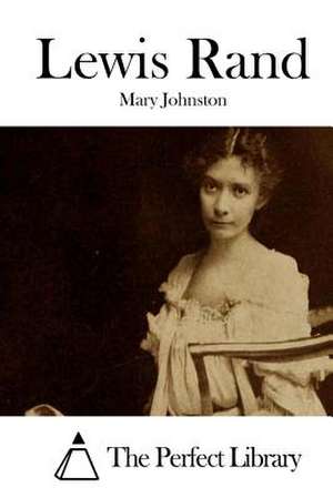 Lewis Rand de Mary Johnston