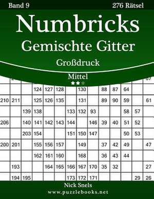 Numbricks Gemischte Gitter Grodruck - Mittel - Band 9 - 276 Ratsel de Nick Snels