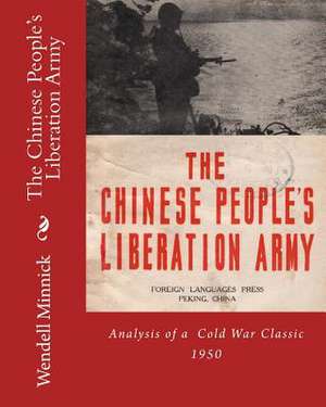 The Chinese People's Liberation Army de Wendell Minnick