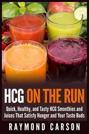 Hcg on the Run de Raymond Carson