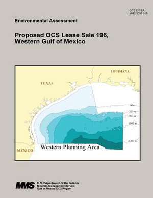 Proposed Ocs Lease Sale 196, Western Gulf of Mexico de U. S. Department of the Interior