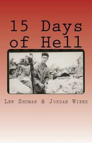 15 Days of Hell de Lew Shuman