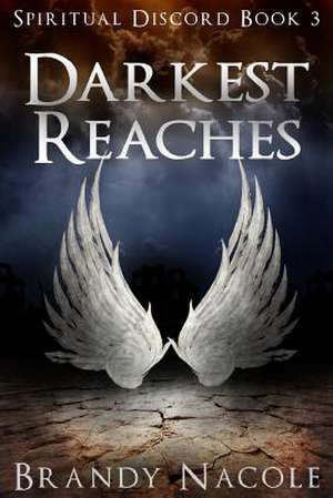 Darkest Reaches de Brandy Nacole