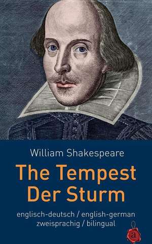 The Tempest / Der Sturm. Shakespeare. Zweisprachig de William Shakespeare