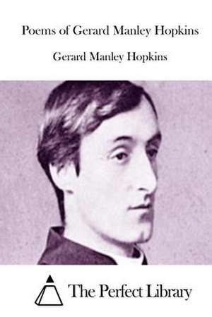 Poems of Gerard Manley Hopkins de Gerard Manley Hopkins